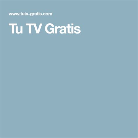 tu tv gratis|More.